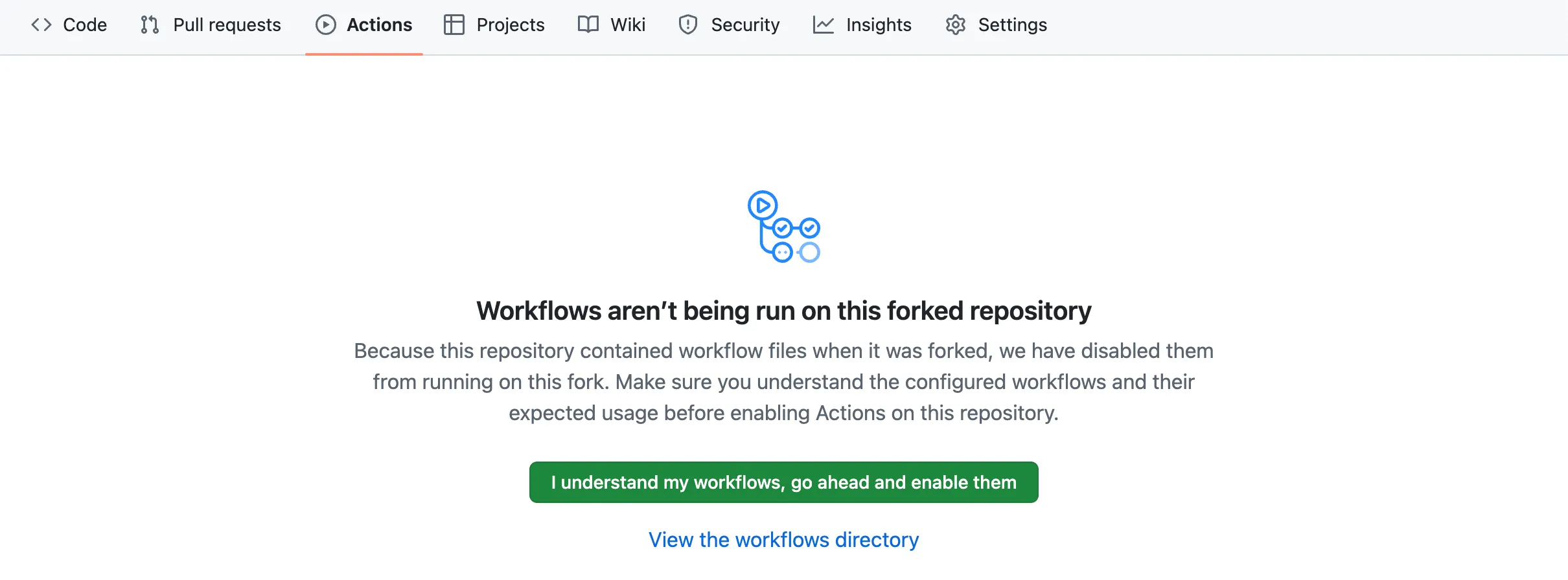 A screenshot showing that GitHub actions haven't been enabled for a forked repository